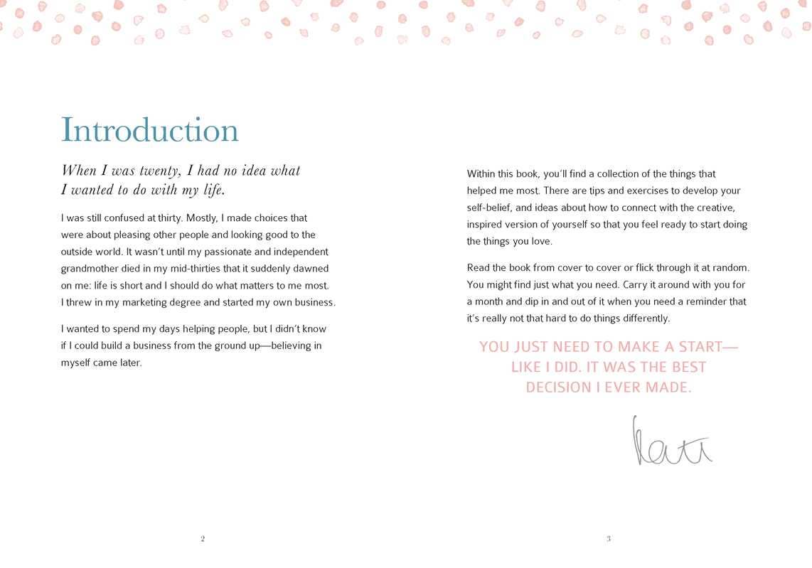Believe in Yourself and Do What You Love by Kate  James